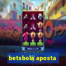 betsbola aposta